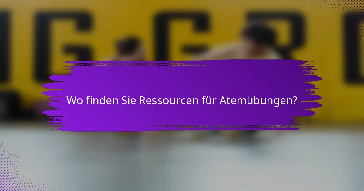 Wo finden Sie Ressourcen für Atemübungen?